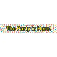 Banner "The Party is Here!" – sada 3 ks
