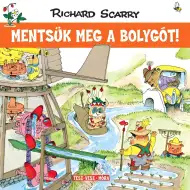 Móra: Richard Scarry - Rušné město - Zachraňme planetu!