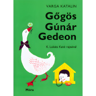 Móra: Varga Katalin - Pyšný houser Gedeon