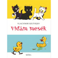 Móra: Vladimir Sutejev - Veselé pohádky